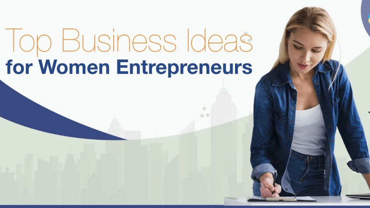 Business Ideas for Women