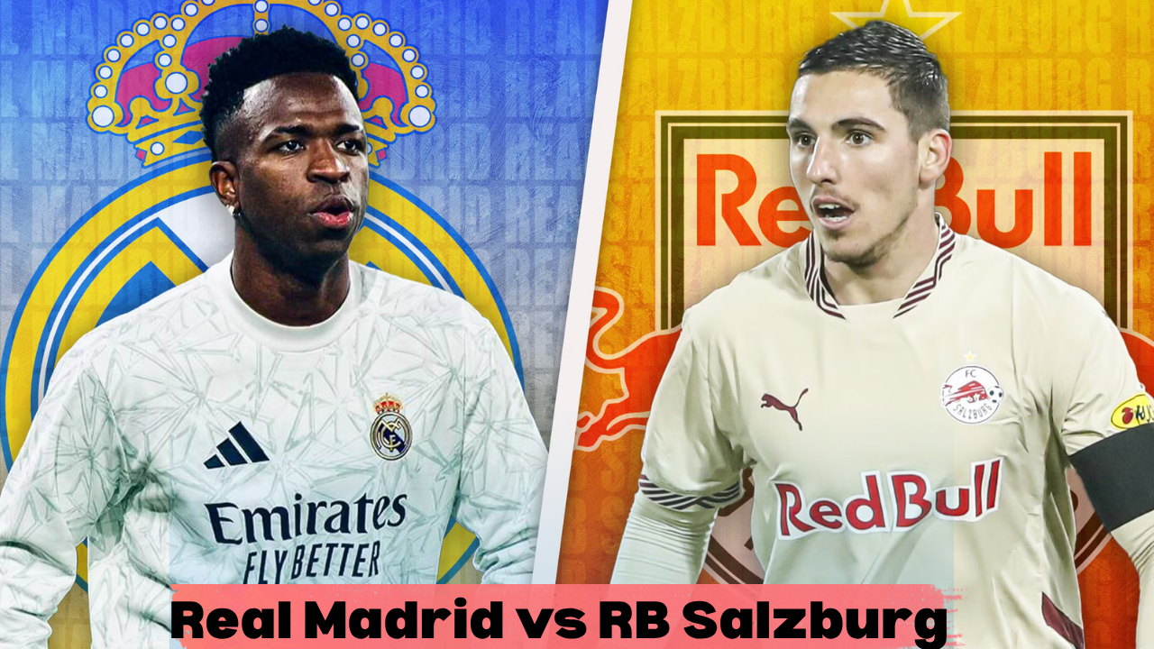 RB Salzburg vs Real Madrid