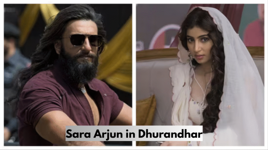 Sara Arjun in Dhurandhar