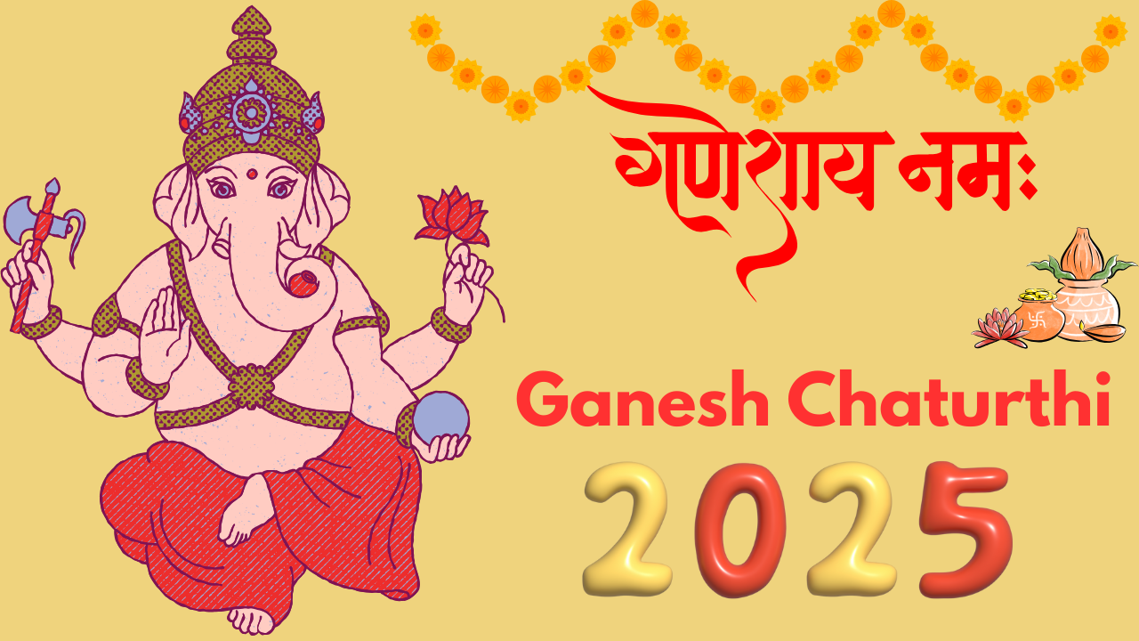 Ganesh Chaturthi 2025
