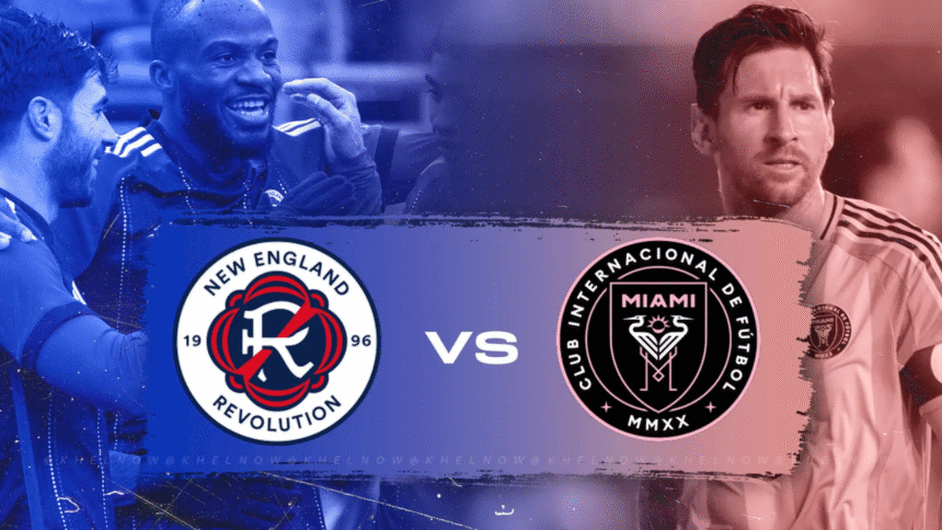 New England vs Inter Miami