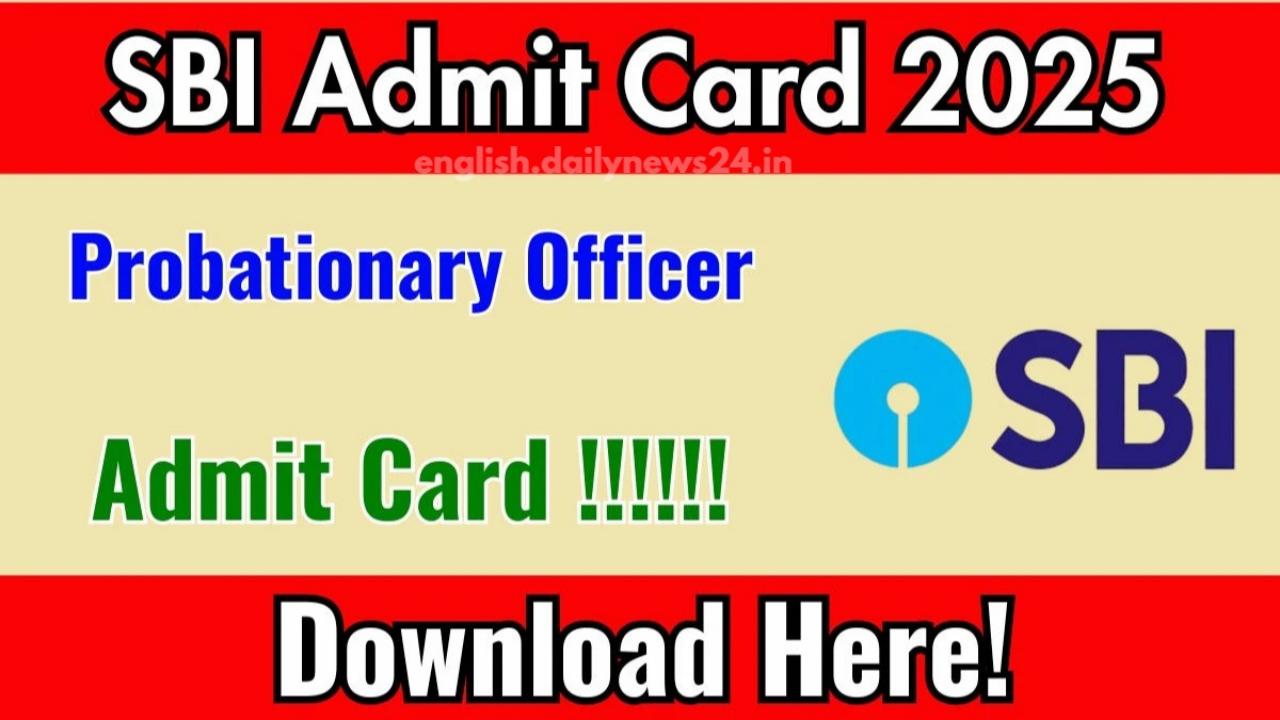 SBI PO Prelims Admit Card 2025