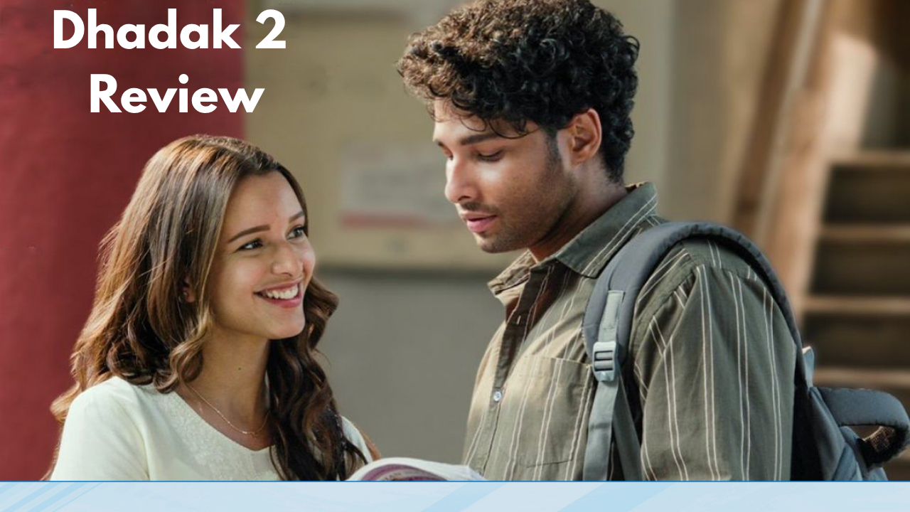 Dhadak 2 Movie Review