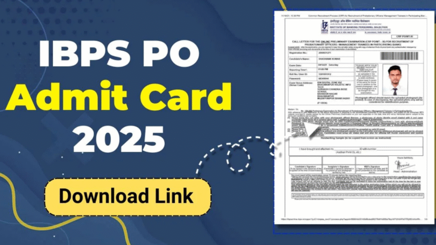 IBPS PO Admit Card 2025