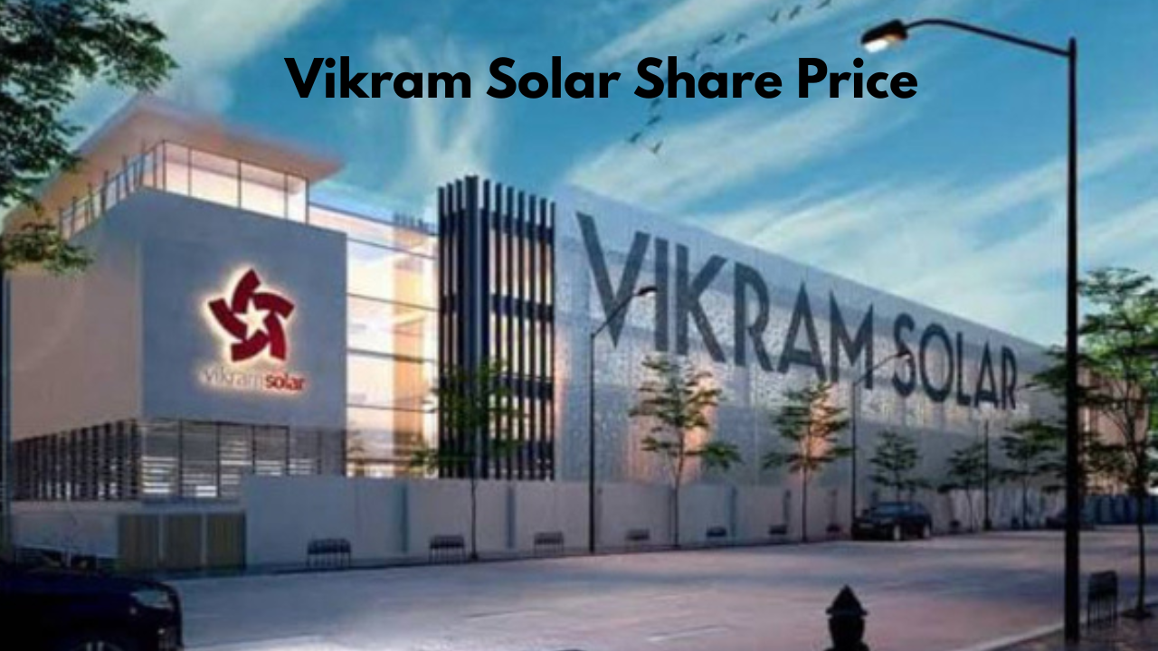 Vikram Solar Share Price