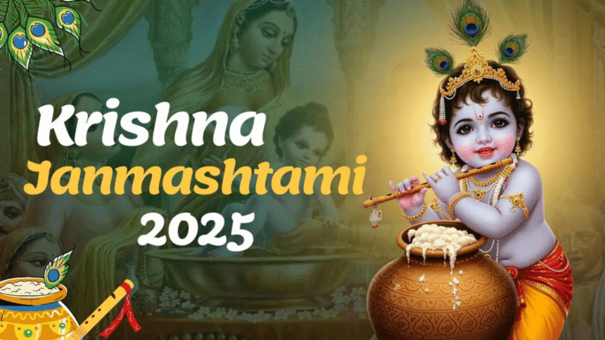 Krishna Janmashtami 2025