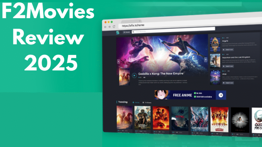 F2Movies Review 2025