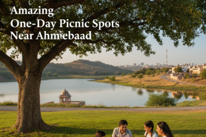 Amazing One-Day Picnic Spots Near Ahmedabad