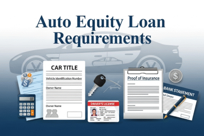 Auto Equity Loan Requirements